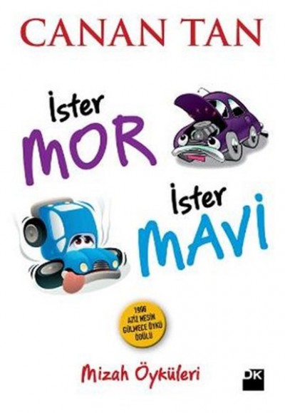 İster Mor İster Mavi İster Mor İster Mavi