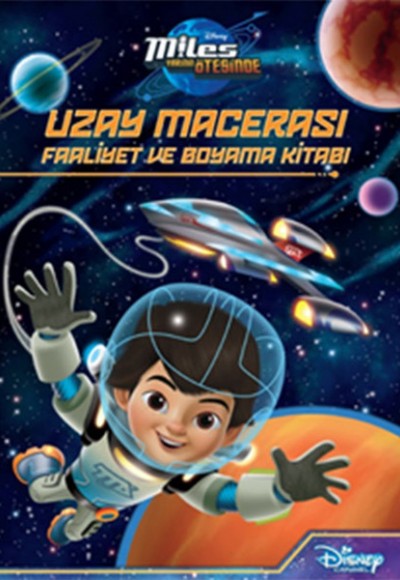 Disney Uzay Macerası Faaliyet ve Boyama Kitabı Disney Uzay Macerası Faaliyet ve Boyama Kitabı