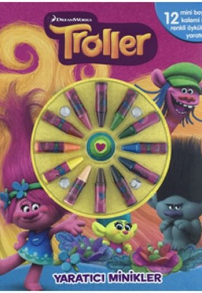 Troller- Yaratıcı Minikler Troller- Yaratıcı Minikler