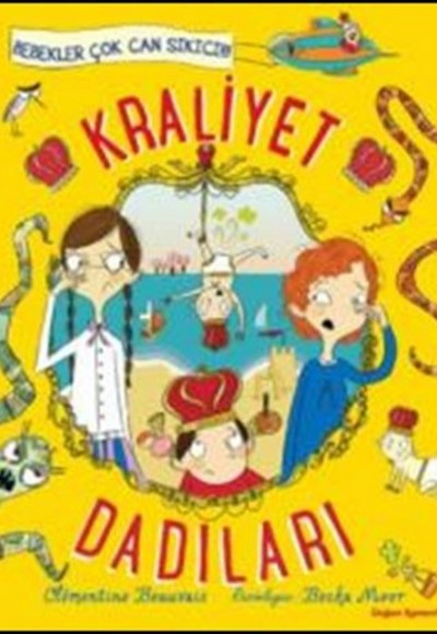 Kraliyet Dadıları - Bebekler Çok Can Sıkıcı Kraliyet Dadıları - Bebekler Çok Can Sıkıcı