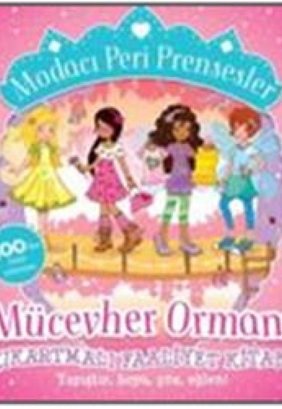 Modacı Peri Prensesler-Mücevher Ormanı Çıkartmalı Faaliyet Kitabı Modacı Peri Prensesler-Mücevher Ormanı Çıkartmalı Faaliyet Kitabı