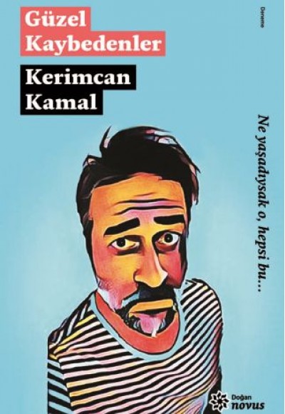 Güzel Kaybedenler Güzel Kaybedenler