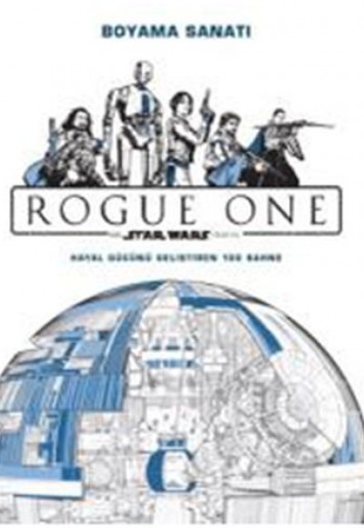 Disney Satr Wars Rogue One - Boyama Sanatı Disney Satr Wars Rogue One - Boyama Sanatı