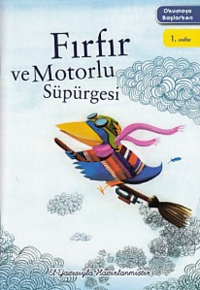 Okumaya Başlarken - Fırfır ve Motorlu Süpürgesi Okumaya Başlarken - Fırfır ve Motorlu Süpürgesi