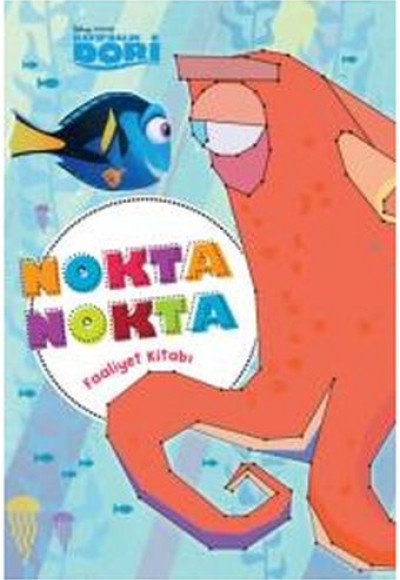 Disney Kayıp Balık Dori Nokta Nokta Faaliyet Kitabı Disney Kayıp Balık Dori Nokta Nokta Faaliyet Kitabı