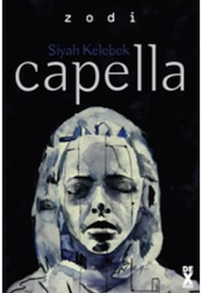 Siyah Kelebek 2 - Capella Siyah Kelebek 2 - Capella