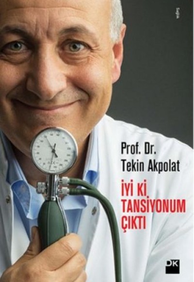 İyi ki Tansiyonum Çıktı İyi ki Tansiyonum Çıktı