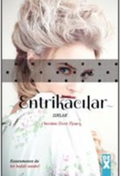 Entrikacılar 2 - Sırlar Entrikacılar 2 - Sırlar