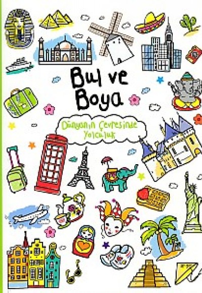 Bul ve Boya - Dünyanın Çevresinde Yolculuk Bul ve Boya - Dünyanın Çevresinde Yolculuk