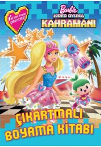 Barbie Video Oyunu Kahramanı Çıkartmalı Boyama Kitabı Barbie Video Oyunu Kahramanı Çıkartmalı Boyama Kitabı