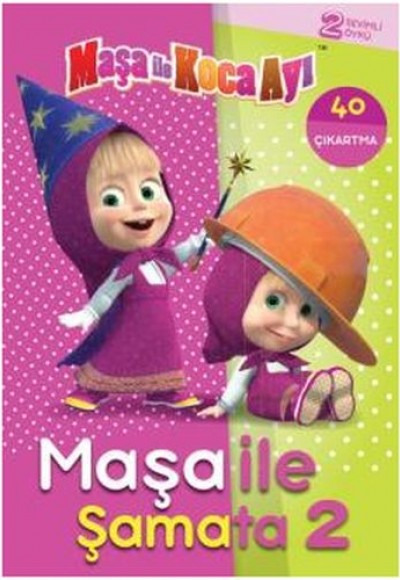 Maşa ile Koca Ayı - Maşa ile Şamata 2 Maşa ile Koca Ayı - Maşa ile Şamata 2