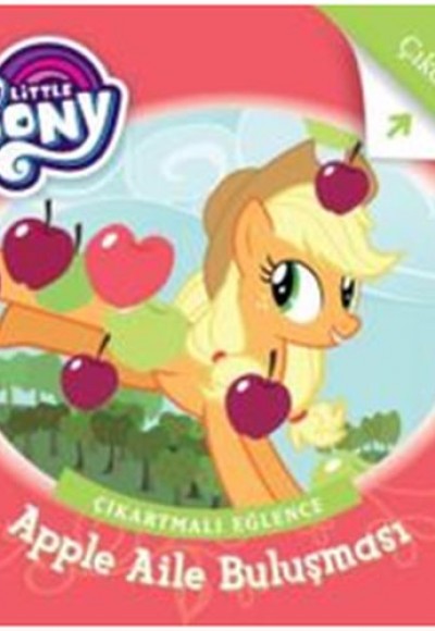 My Little Pony - Apple Aile Buluşması Çıkartmalı Eğlence My Little Pony - Apple Aile Buluşması Çıkartmalı Eğlence