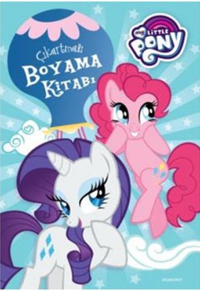 My Little Pony - Çıkartmalı Boyama Kitabı My Little Pony - Çıkartmalı Boyama Kitabı