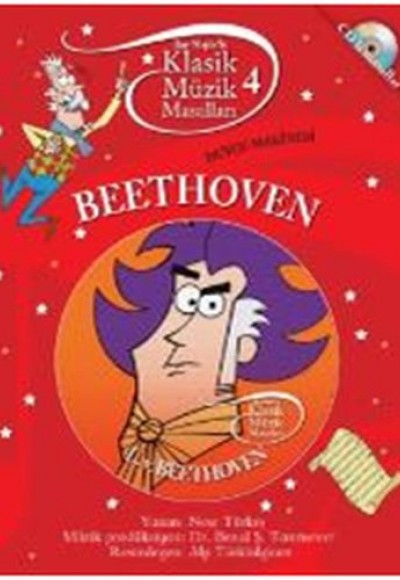 Klasik Müzik Masalları 4 / Beethoven - Duygu Makinesi (CDli Masallar) Klasik Müzik Masalları 4 / Beethoven - Duygu Makinesi (CDli Masallar)