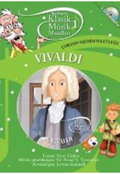 Klasik Müzik Masalları 1 / Vivaldi - Çobanın Mevsim Yolculuğu (CDli Masallar) Klasik Müzik Masalları 1 / Vivaldi - Çobanın Mevsim Yolculuğu (CDli Masallar)