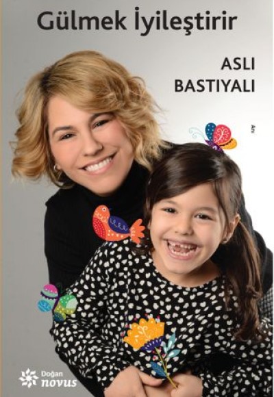 Gülmek İyileştirir Gülmek İyileştirir