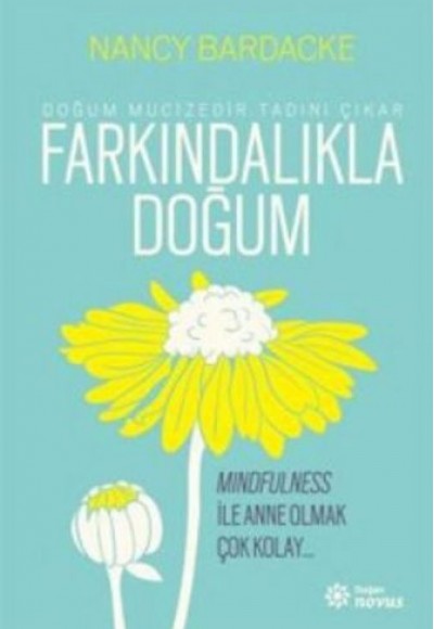 Farkındalıkla Doğum Farkındalıkla Doğum
