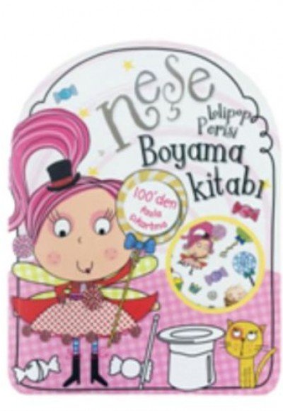 Neşe Lolipop Perisi Boyama Kitabı Neşe Lolipop Perisi Boyama Kitabı