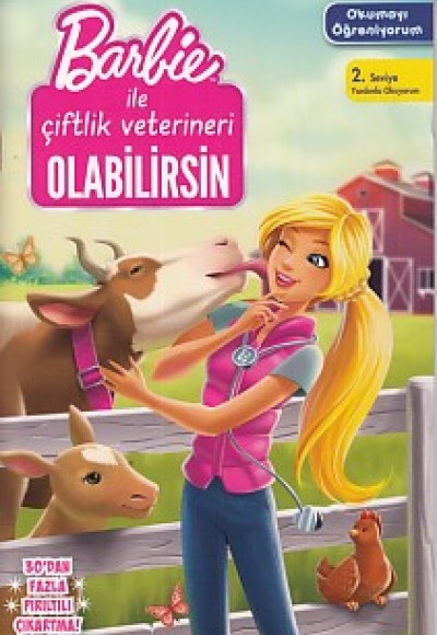 Okumayı Öğreniyorum 2. Seviye - Barbie ile Çiftlik Veterineri Olabilirsin Okumayı Öğreniyorum 2. Seviye - Barbie ile Çiftlik Veterineri Olabilirsin