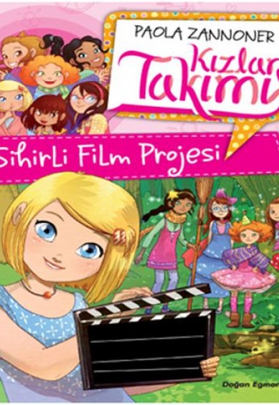 Kızlar Takımı - Sihirli Film Projesi Kızlar Takımı - Sihirli Film Projesi