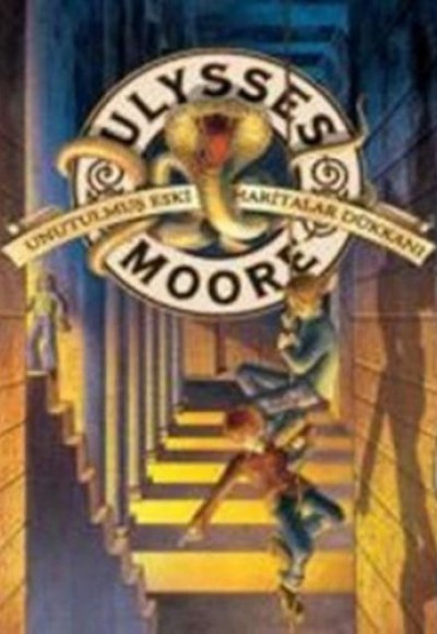 Ulysses Moore 02 - Unutulmuş Eski Haritalar Dükkanı Ulysses Moore 02 - Unutulmuş Eski Haritalar Dükkanı