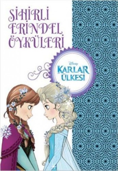 Karlar Ülkesi - Sihirli Erindel Öyküleri Karlar Ülkesi - Sihirli Erindel Öyküleri