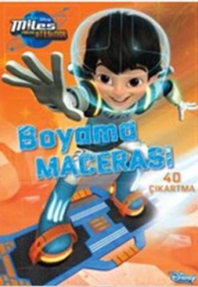 Miles Yarının Ötesinde Boyama Macerası Miles Yarının Ötesinde Boyama Macerası