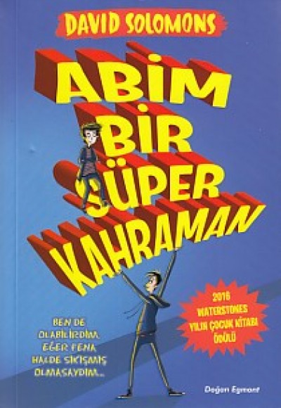 Abim Bir Süper Kahraman Abim Bir Süper Kahraman
