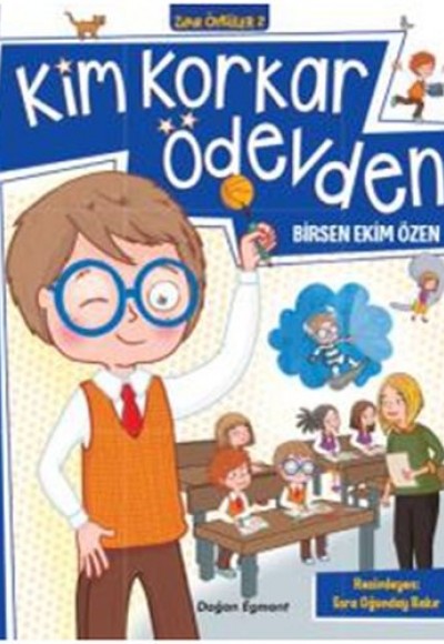 Kim Korkar Ödevden Kim Korkar Ödevden
