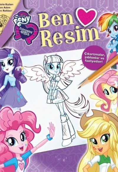 My Little Pony Resim Yapmayı Seviyorum My Little Pony Resim Yapmayı Seviyorum