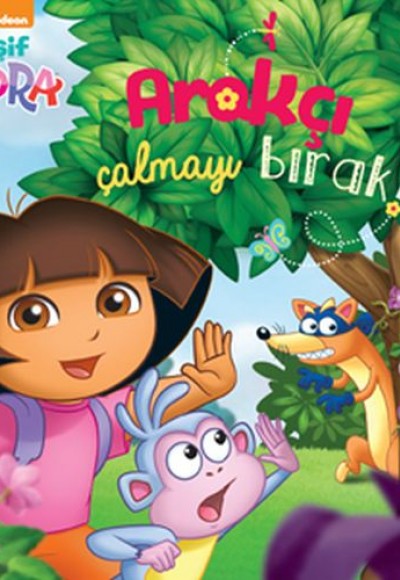 Kaşif Dora - Arakçı Çalmayı Bırak Kaşif Dora - Arakçı Çalmayı Bırak