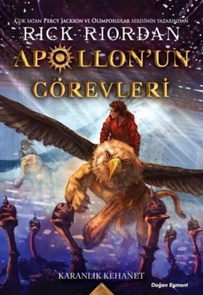 Apollon’un Görevleri İkinci Kitap - Karanlık Kehanet Apollon’un Görevleri İkinci Kitap - Karanlık Kehanet