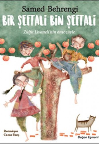 Bir Şeftali Bin Şeftali Bir Şeftali Bin Şeftali