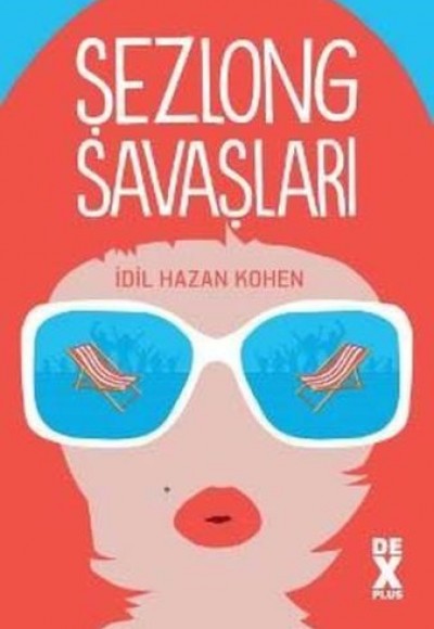 Şezlong Savaşları Şezlong Savaşları