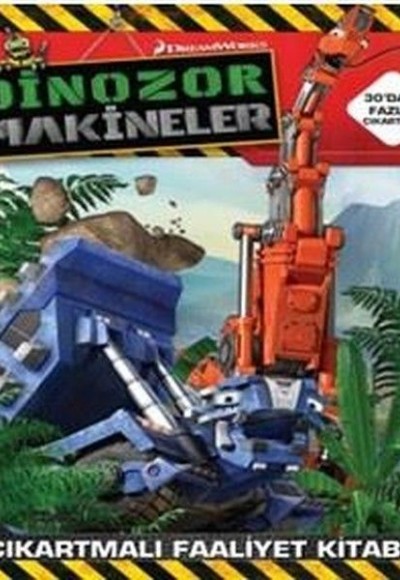 Dinazor Makineler - Çıkartmalı Faaliyet Kitabı Dinazor Makineler - Çıkartmalı Faaliyet Kitabı