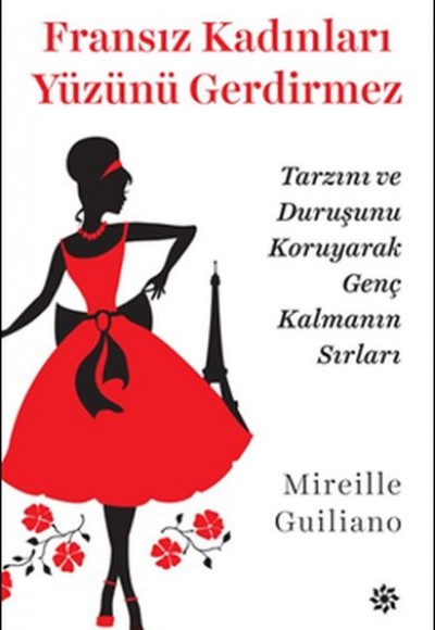 Fransız Kadınları Yüzünü Gerdirmez Fransız Kadınları Yüzünü Gerdirmez