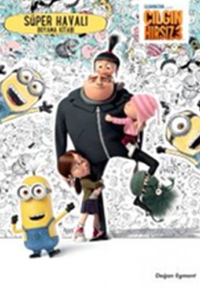 Çılgın Hırsız 3 - Süper Havalı Boyama Kitabı Çılgın Hırsız 3 - Süper Havalı Boyama Kitabı