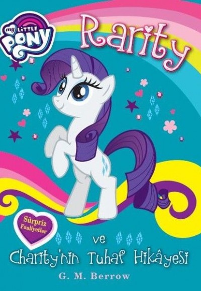 My Little Pony - Rarity ve Charity'nin Tuhaf Hikayesi My Little Pony - Rarity ve Charity'nin Tuhaf Hikayesi