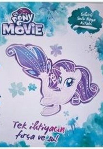 My Little Pony - Sihirli Sulu Boya Kitabı My Little Pony - Sihirli Sulu Boya Kitabı