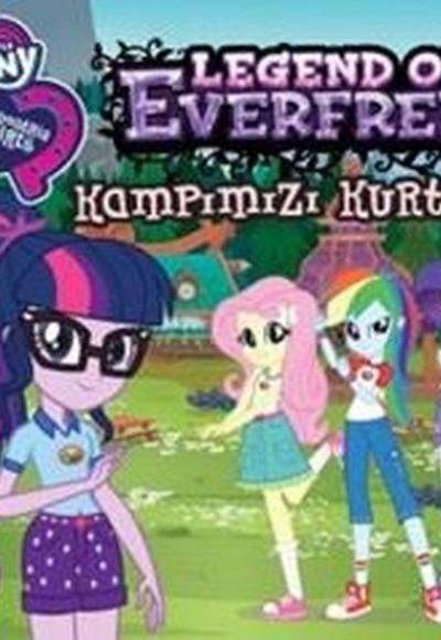 My Little Pony EQ Girls - Kampımızı Kurtar My Little Pony EQ Girls - Kampımızı Kurtar
