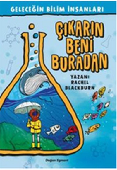 Geleceğin Bilim İnsanları - Çıkarın Beni Buradan Geleceğin Bilim İnsanları - Çıkarın Beni Buradan