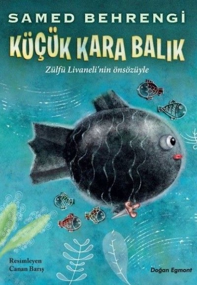 Küçük Kara Balık Küçük Kara Balık