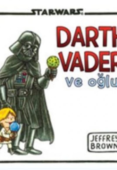 Starwars Darth Vader ve Oğlu Starwars Darth Vader ve Oğlu