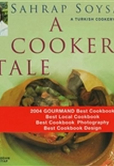 A Cookery Tale A Turkish Cookery Book A Cookery Tale A Turkish Cookery Book
