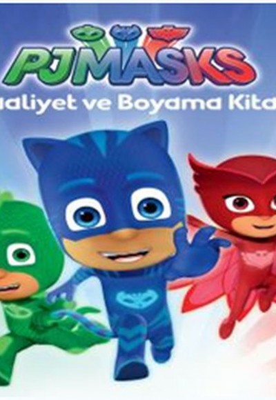 PJ Maskeliler - Faaliyet ve Boyama Kitabı PJ Maskeliler - Faaliyet ve Boyama Kitabı