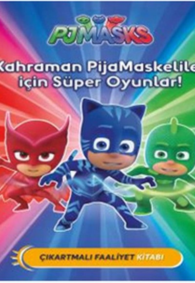 PJ Maskeliler-Kahraman Pj Maskeliler İçin Süper Oyunlar PJ Maskeliler-Kahraman Pj Maskeliler İçin Süper Oyunlar
