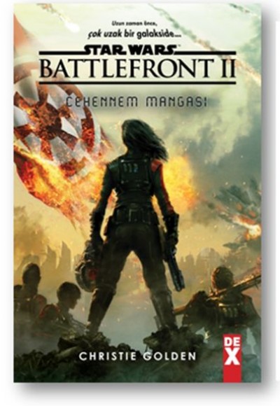 Star Wars Battlefront 2 - Cehennem Mangası Star Wars Battlefront 2 - Cehennem Mangası