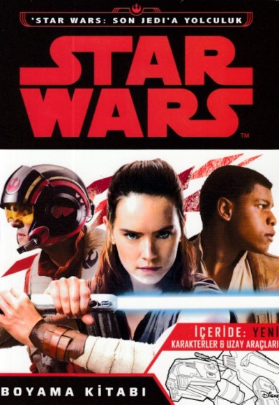 Star Wars Son Jedi a Yolculuk Boyama Kitabı Star Wars Son Jedi a Yolculuk Boyama Kitabı