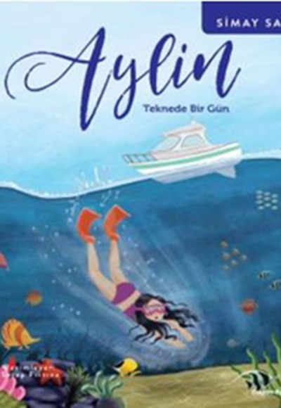 Aylin - Teknede Bir Gün Aylin - Teknede Bir Gün