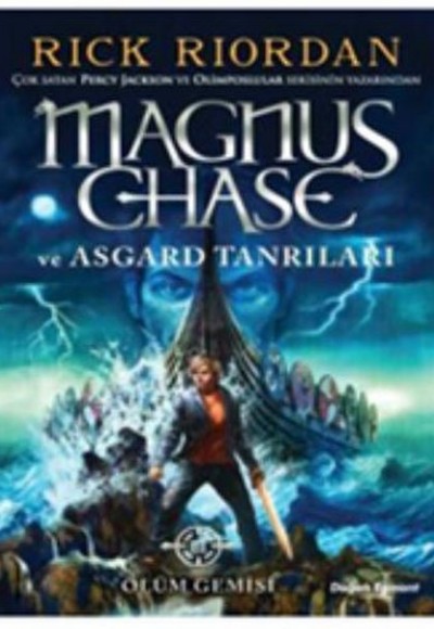 Magnus Chase ve Asgard Tanrıları 3 - Ölüm Gemisi Magnus Chase ve Asgard Tanrıları 3 - Ölüm Gemisi